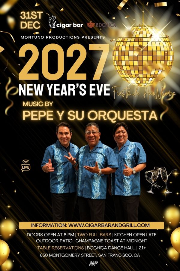 New Year&rsquo;s Eve 2027 artist flyer featuring Pepe Y Su Orquesta